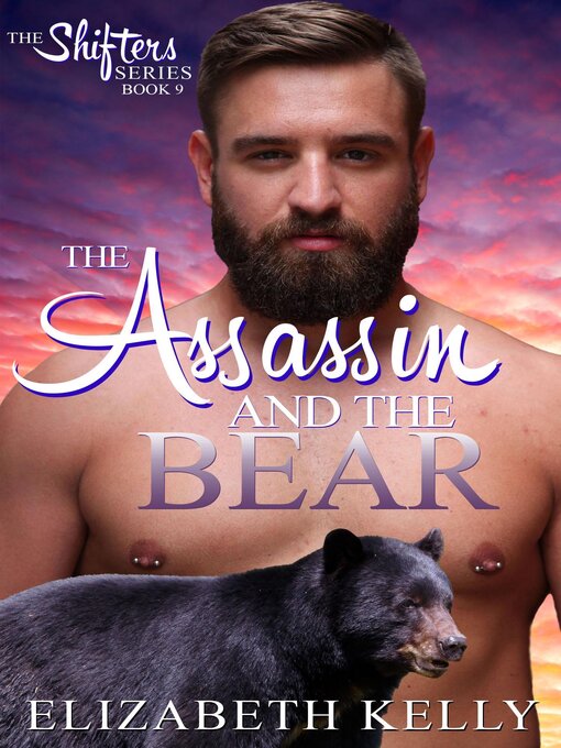 Title details for The Assassin and the Bear by Elizabeth Kelly - Available